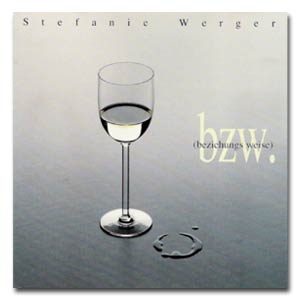 STEFANIE WERGER - LP bzw. (beziehungsweise) (1989)